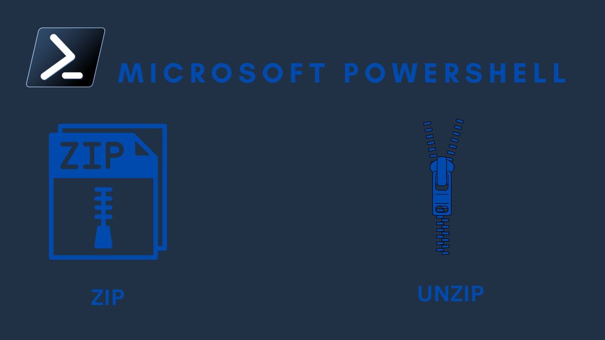 How to zip and unzip files using Windows PowerShell